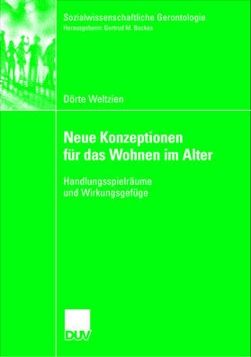 Weltzien |  Weltzien, D: Neue Konzeptionen für das Wohnen im Alter | Buch |  Sack Fachmedien