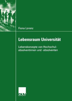 Lorenz |  Lebensraum Universität | Buch |  Sack Fachmedien