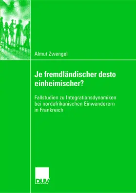 Zwengel |  Je fremdländischer desto einheimischer? | Buch |  Sack Fachmedien