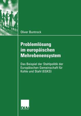 Buntrock |  Problemlösung im europäischen Mehrebenensystem | Buch |  Sack Fachmedien