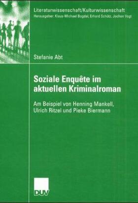 Abt |  Soziale Enquête im aktuellen Kriminalroman | Buch |  Sack Fachmedien