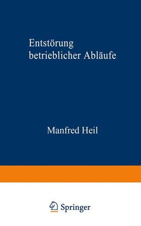  Entstörung betrieblicher Abläufe | Buch |  Sack Fachmedien