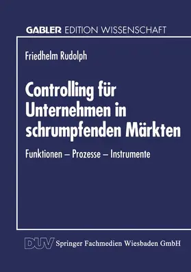  Controlling für Unternehmen in schrumpfenden Märkten | Buch |  Sack Fachmedien