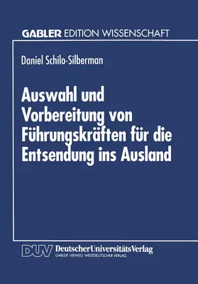  Auswahl und Vorbereitung von Führungskräften für die Entsendung ins Ausland | Buch |  Sack Fachmedien