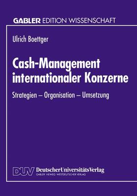 Boettger |  Cash-Management internationaler Konzerne | Buch |  Sack Fachmedien