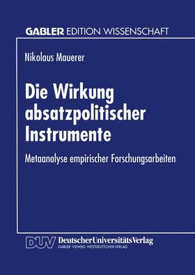  Die Wirkung absatzpolitischer Instrumente | Buch |  Sack Fachmedien