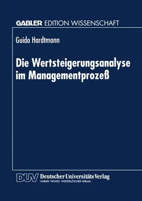  Die Wertsteigerungsanalyse im Managementprozeß | Buch |  Sack Fachmedien