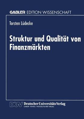  Struktur und Qualität von Finanzmärkten | Buch |  Sack Fachmedien