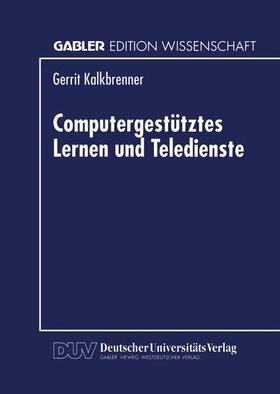  Computergestütztes Lernen und Teledienste | Buch |  Sack Fachmedien