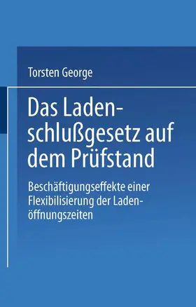  Das Ladenschlußgesetz auf dem Prüfstand | Buch |  Sack Fachmedien