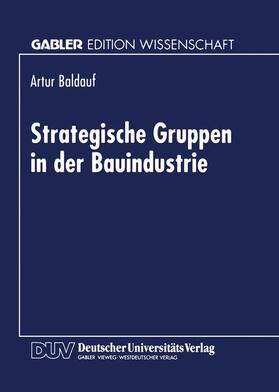  Strategische Gruppen in der Bauindustrie | Buch |  Sack Fachmedien