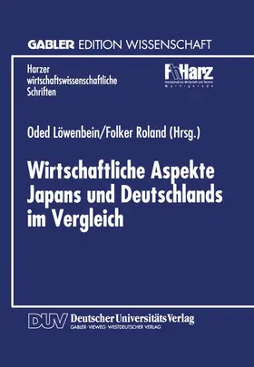 Roland / Löwenbein |  Wirtschaftliche Aspekte Japans und Deutschlands im Vergleich | Buch |  Sack Fachmedien