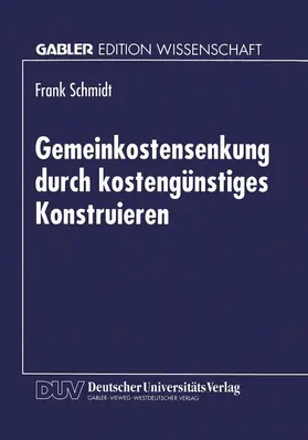  Gemeinkostensenkung durch kostengünstiges Konstruieren | Buch |  Sack Fachmedien