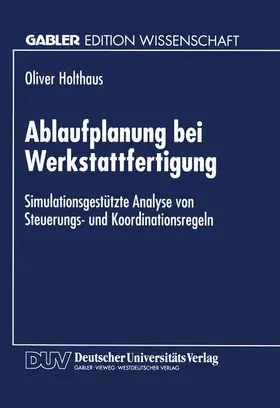  Ablaufplanung bei Werkstattfertigung | Buch |  Sack Fachmedien