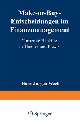  Make-or-Buy-Entscheidungen im Finanzmanagement | Buch |  Sack Fachmedien