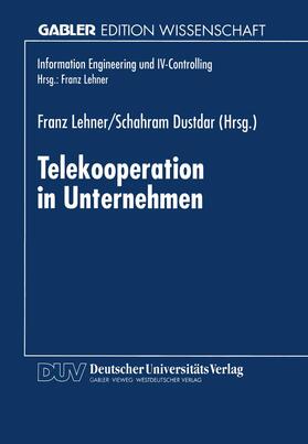 Dustdar / Lehner |  Telekooperation in Unternehmen | Buch |  Sack Fachmedien