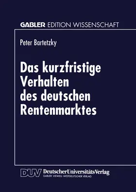  Das kurzfristige Verhalten des deutschen Rentenmarktes | Buch |  Sack Fachmedien