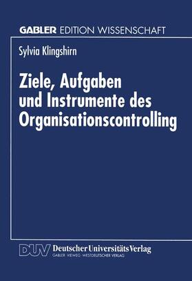  Ziele, Aufgaben und Instrumente des Organisationscontrolling | Buch |  Sack Fachmedien