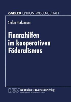  Finanzhilfen im kooperativen Föderalismus | Buch |  Sack Fachmedien