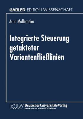  Integrierte Steuerung getakteter Variantenfließlinien | Buch |  Sack Fachmedien