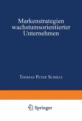  Markenstrategien wachstumsorientierter Unternehmen | Buch |  Sack Fachmedien