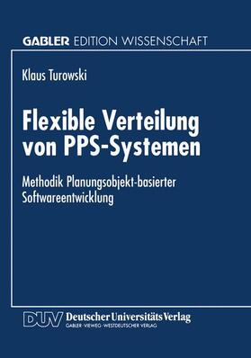  Flexible Verteilung von PPS-Systemen | Buch |  Sack Fachmedien
