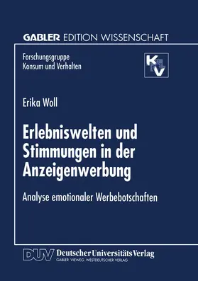 Woll |  Erlebniswelten und Stimmungen in der Anzeigenwerbung | Buch |  Sack Fachmedien