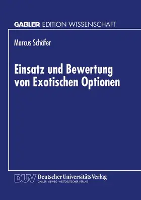  Einsatz und Bewertung von Exotischen Optionen | Buch |  Sack Fachmedien