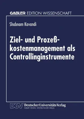  Ziel- und Prozeßkostenmanagement als Controllinginstrumente | Buch |  Sack Fachmedien