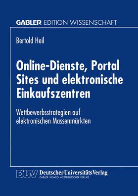 Heil |  Online-Dienste, Portal Sites und elektronische Einkaufszentren | Buch |  Sack Fachmedien