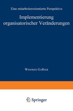  Implementierung organisatorischer Veränderungen | Buch |  Sack Fachmedien