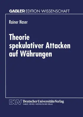  Theorie spekulativer Attacken auf Währungen | Buch |  Sack Fachmedien