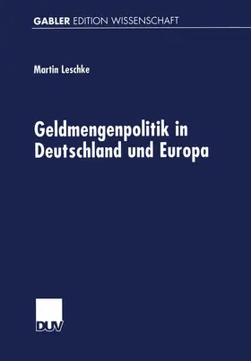  Geldmengenpolitik in Deutschland und Europa | Buch |  Sack Fachmedien