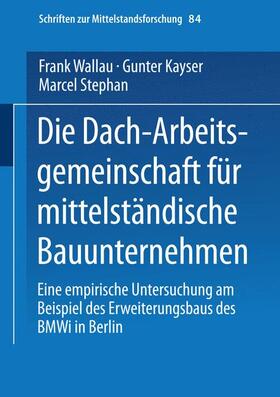  Die Dach-Arbeitsgemeinschaft für mittelständische Bauunternehmen | Buch |  Sack Fachmedien