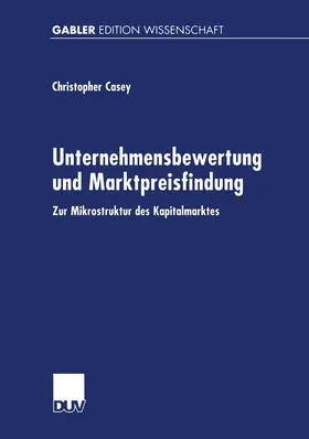 Casey |  Unternehmensbewertung und Marktpreisfindung | Buch |  Sack Fachmedien