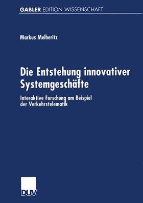  Die Entstehung innovativer Systemgeschäfte | Buch |  Sack Fachmedien
