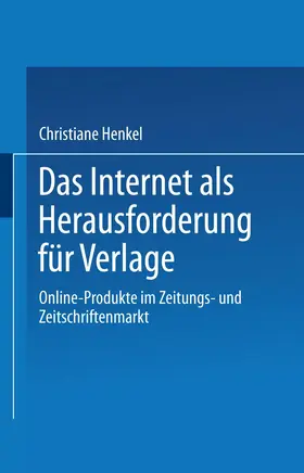 Henkel |  Das Internet als Herausforderung für Verlage | Buch |  Sack Fachmedien