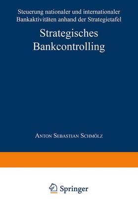 Schmölz |  Strategisches Bankcontrolling | Buch |  Sack Fachmedien