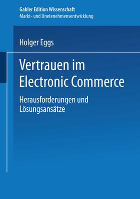 Eggs |  Vertrauen im Electronic Commerce | Buch |  Sack Fachmedien
