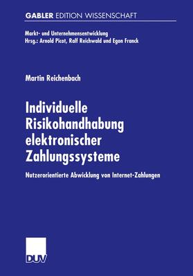 Reichenbach |  Individuelle Risikohandhabung elektronischer Zahlungssysteme | Buch |  Sack Fachmedien