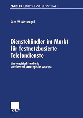  Dienstehändler im Markt für festnetzbasierte Telefondienste | Buch |  Sack Fachmedien