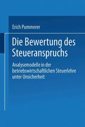 Pummerer |  Die Bewertung des Steueranspruches | Buch |  Sack Fachmedien