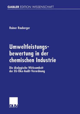 Rauberger |  Umweltleistungsbewertung in der chemischen Industrie | Buch |  Sack Fachmedien
