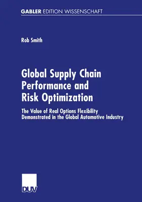 Smith |  Global Supply Chain Performance and Risk Optimization | Buch |  Sack Fachmedien