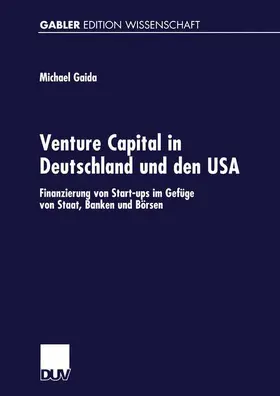 Gaida |  Venture Capital in Deutschland und den USA | Buch |  Sack Fachmedien