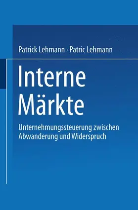 Lehmann |  Interne Märkte | Buch |  Sack Fachmedien