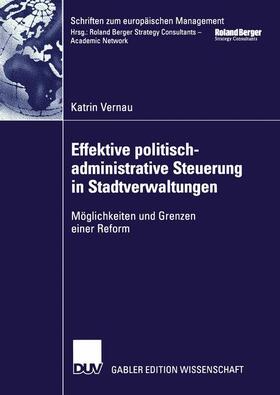 Vernau |  Effektive politisch-administrative Steuerung in Stadtverwaltungen | Buch |  Sack Fachmedien