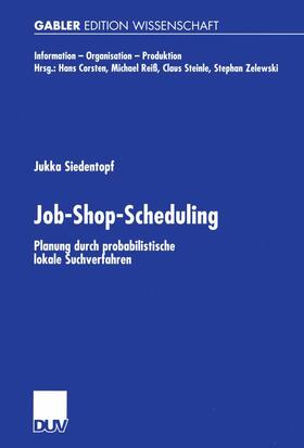 Siedentopf |  Siedentopf, J: Job-Shop-Scheduling | Buch |  Sack Fachmedien