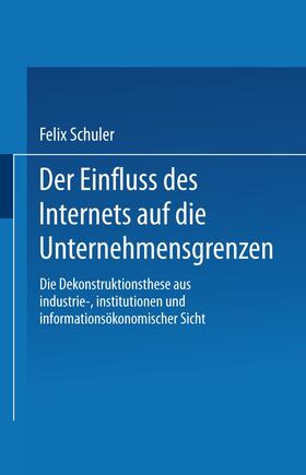 Schuler |  Der Einfluss des Internets auf die Unternehmensgrenzen | Buch |  Sack Fachmedien