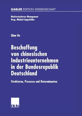 He |  Beschaffung von chinesischen Industrieunternehmen in der Bundesrepublik Deutschland | Buch |  Sack Fachmedien